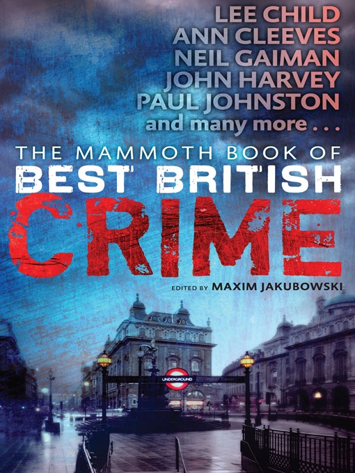 Title details for The Mammoth Book of Best British Crime 10 by Maxim Jakubowski - Wait list